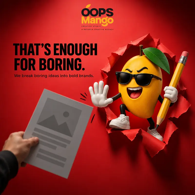 OOPS Mango poster on red: “That’s enough for boring. We break boring ideas into bold brands.” The mascot bursts through torn red paper holding a giant pencil, raising a hand to stop a plain grey flyer.